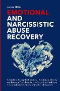 Emotional and Narcissistic Abuse Recovery