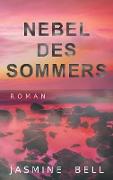 Nebel des Sommers