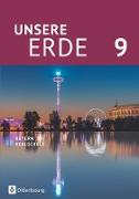 Unsere Erde (Oldenbourg), Realschule Bayern 2017, 9. Jahrgangsstufe, Schülerbuch