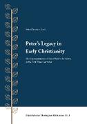 Peter's Legacy in Early Christianity