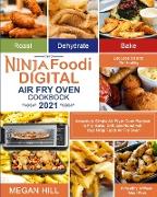 Ninja Foodi Digital Air Fry Oven Cookbook 2021