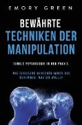 Bewährte Techniken der Manipulation