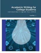 Academic Writing for College Students