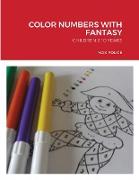 COLOR NUMBERS WITH FANTASY