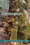 Incorruptible