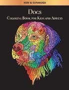 Dogs Coloring Book For Kids And Adults: Stress Relieving Dogs Designs for Adults Relaxation