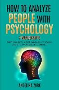 HOW TO ANALYZE PEOPLE WITH PSYCHOLOGY