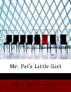 Mr. Pat's Little Girl