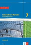 Lambacher Schweizer Mathematik 7. Arbeitsheft plus Lösungsheft Klasse 7. Ausgabe Sachsen