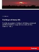 The Reign of Henry VIII