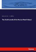 The Shah Nameh of the Persian Poet Firdausi