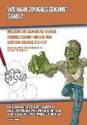 Wie Man Zombies Zeichnet (Inklusive Wie man Die Figuren Der Zombies Zeichnet und Wie Man Cartoon-Zombies Zeichnet) - Band 2