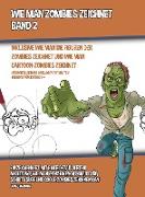 Wie Man Zombies Zeichnet (Inklusive Wie man Die Figuren Der Zombies Zeichnet und Wie Man Cartoon-Zombies Zeichnet) - Band 2