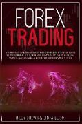 Forex Trading: Your Financial Freedom in This Complete Stock Options Crash Course, To Teach You How Discipline, Investing, and Volati