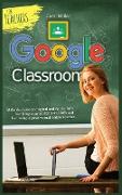 Google Classroom for Teachers