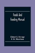 Feeds And Feeding Manual