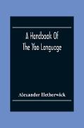 A Handbook Of The Yao Language