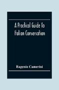 A Practical Guide To Italian Conversation