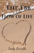 The Ebb and Flow of Life