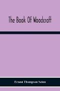 The Book Of Woodcraft