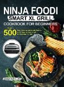 Ninja Foodi Smart XL Grill Cookbook for Beginners