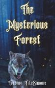 The Mysterious Forest