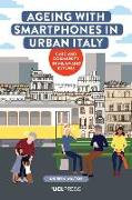 Ageing with Smartphones in Urban Italy