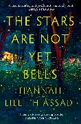 The Stars Are Not Yet Bells