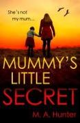 Mummy’s Little Secret