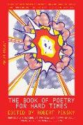 The Book of Poetry for Hard Times - An Anthology