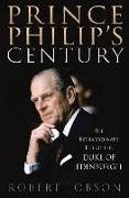 Prince Philip's Century