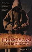 The Franciscan Conspiracy