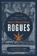 A General History of the Lives, Murders and Adventures of the Most Notorious Rogues