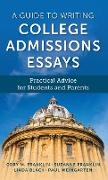 A Guide to Writing College Admissions Essays