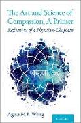 The Art and Science of Compassion, A Primer