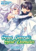 Seirei Gensouki: Spirit Chronicles: Omnibus 3