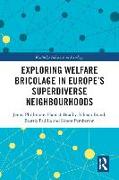 Exploring Welfare Bricolage in Europe's Superdiverse Neighbourhoods