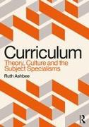 Curriculum: Theory, Culture and the Subject Specialisms