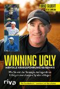 Winning Ugly – Mentale Kriegsführung im Tennis