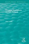 Creative Teachers in Primary Schools