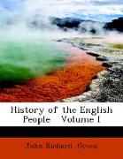 History of the English People Volume I