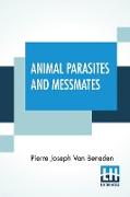 Animal Parasites And Messmates