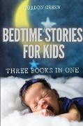 BEDTIME STORIES FOR KIDS - 3 BOOKS IN 1