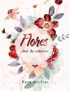Flores Libro de Colorear: Flores increíbles, racimos y una variedad de diseños de flores, diseños de flores que alivian el estrés para la relaja