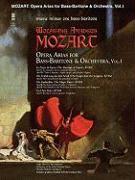 Mozart Opera Arias for Bass Baritone and Orchestra - Vol. I [With CD]