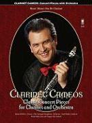 Clarinet Cameos - Classic Concert Pieces for Clarinet and Orchestra [With CD]