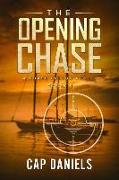 The Opening Chase: A Chase Fulton Novel