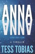Anna: A Story About A Crime