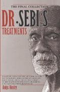 DR. SEBI TREATMENT and CURE. THE FINAL COLLECTION. 2 BOOK in ONE