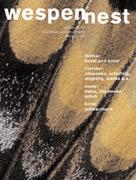 Wespennest. Zeitschrift für brauchbare Texte und Bilder / Kunst und Natur